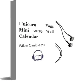 Unicorn Yoga Mini 2019 Wall Calendar Audiobook download free by Willow Creek Press
