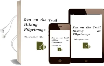 Zen on the Trail: Hiking as Pilgrimage Audiobook download free by Christopher Ives