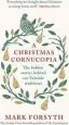 Audiobook A Christmas Cornucopia: The Hidden Stories Behind our Yuletide Traditions author Mark Forsyth