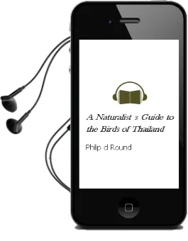 A Naturalist'S Guide to the Birds of Thailand Audiobook download free by Philip D. Round