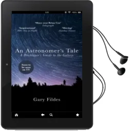 An Astronomer'S Tale: A Bricklayer'S Guide to the Galaxy Audiobook download free by Gary Fildes