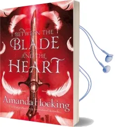 Between the Blade and the Heart Audiobook download free by Amanda Hocking