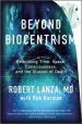 Audiobook Beyond Biocentrism: Rethinking Time, Space, Consciousness, and the Illusion of Death author Robert Lanza