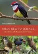 Audiobook Birds new to Science: Fifty Years of Avian Discoveries author David Brewer