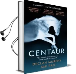 Centaur: Shortlisted for the William Hill Sports Book of the Year 2017 Audiobook download free by Ami Rao
