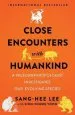 Audiobook Close Encounters With Humankind: A Paleoanthropologist Investigates our Evolving Species author Sang Hee Lee