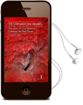 Destination Mars: The Story of our Quest to Conquer the red Planet Audiobook download free by Andrew May