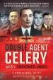 Audiobook Double Agent Celery: Mi5'S Crooked Hero author Carolinda Witt