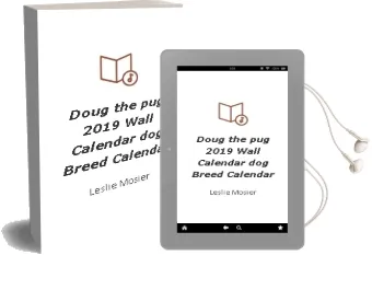 Doug the pug 2019 Wall Calendar (Dog Breed Calendar) Audiobook download free by Leslie Mosier