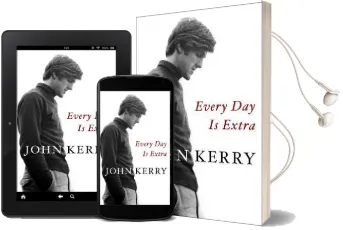 Every day is Extra Audiobook download free by John Kerry