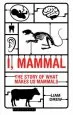 Audiobook I, Mammal: The Story of What Makes us Mammals author Liam Drew