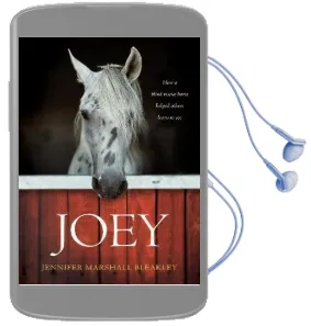Joey: How a Blind Rescue Horse Helped Others Learn to see Audiobook download free by Jennifer Marshall Bleakley