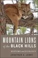 Audiobook Mountain Lions of the Black Hills: History and Ecology author Jonathan A. Jenks