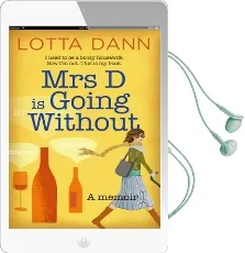 Mrs d is Going Without Audiobook download free by Lotta Dann