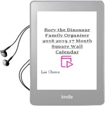 Rory the Dinosaur Family Organiser 2018-2019 17-Month Square Wall Calendar Audiobook download free by Liz Climo