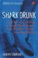 Audiobook Shark Drunk: The art of Catching a Large Shark From a Tiny Rubber Dinghy in a big Ocean author Morten Stroksnes