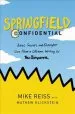 Audiobook Springfield Confidential: Jokes, Secrets, and Outright Lies From a Lifetime Writing for the Simpsons author Mike Reiss