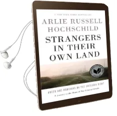 Strangers in Their own Land: Anger and Mourning on the American Right Audiobook download free by Arlie Russell Hochschild