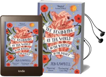 The Beginning of the World in the Middle of the Night: An Enchanting Collection of Modern Fairy Tales Audiobook download free by Jen Campbell