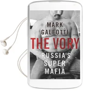 The Vory: Russia'S Super Mafia Audiobook download free by Mark Galeotti
