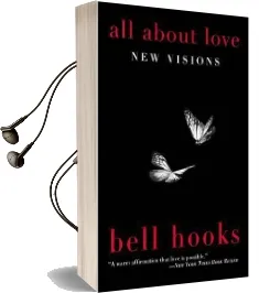 All About Love: New Visions Audiobook download free by Bell Hooks