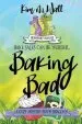 Audiobook Baking bad: A Cozy Mystery (With Dragons) author Kim M Watt