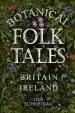 Audiobook Botanical Folk Tales of Britain and Ireland author Lisa Schneidau