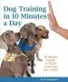 Audiobook Dog Training in 10 Minutes a day: 10-Minute Games to Teach Your dog new Tricks author Kyra Sundance