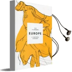 Europe: A Natural History Audiobook download free by Tim Flannery