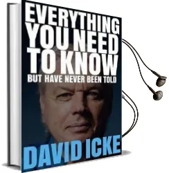 Everything you Need to Know but Have Never Been Told Audiobook download free by David Icke