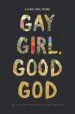 Audiobook Gay Girl, Good god: The Story of who i Was, and who god has Always Been author Jackie Hill Perry