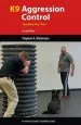 Audiobook K9 Agression Control: Teaching the 'Out' author Stephen A. Mackenzie