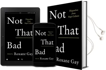 Not That bad: Dispatches From Rape Culture Audiobook download free by Roxane Gay