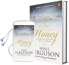 The Ascent of Money: A Financial History of the World Audiobook download free by Niall Ferguson