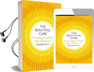 The Beautiful Cure: Harnessing Your Body'S Natural Defences Audiobook download free by Daniel M. Davis