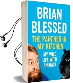 The Panther in my Kitchen: My Wild Life With Animals Audiobook download free by Brian Blessed