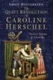 Audiobook The Quiet Revolution of Caroline Herschel: The Lost Heroine of Astronomy author Emily Winterburn
