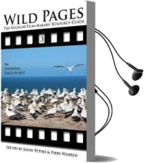 Wild Pages 3: The Wildlife Film-Makers' Resource Guide Audiobook download free by Jason Peters