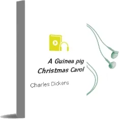 A Guinea pig Christmas Carol Audiobook download free by Charles Dickens