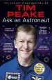 Audiobook Ask an Astronaut: My Guide to Life in Space (Official tim Peake Book) author Tim Peake