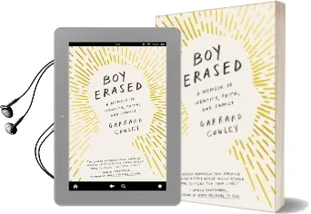 Boy Erased: A Memoir of Identity, Faith and Family Audiobook download free by Garrard Conley