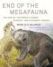 Audiobook End of the Megafauna: The Fate of the World'S Hugest, Fiercest, and Strangest Animals author Ross D E Macphee