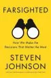 Audiobook Farsighted: How we Make the Decisions That Matter the Most author Steven Johnson