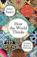 Audiobook How the World Thinks: A Global History of Philosophy author Julian Baggini