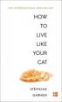 Audiobook How to Live Like Your cat author Stephane Garnier