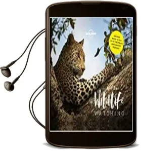 Lonely Planet'S a-z of Wildlife Watching Audiobook download free by Lonely Planet