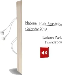 National Park Foundation Calendar 2019 Audiobook download free by National Park Foundation