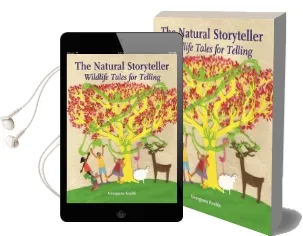 Natural Storyteller, the: Wildlife Tales for Telling Audiobook download free by Georgiana Keable