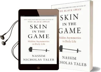 Skin in the Game: Hidden Asymmetries in Daily Life Audiobook download free by Nassim Nicholas Taleb