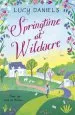 Audiobook Springtime at Wildacre: The Gorgeously Uplifting, Feel-Good Romance author Lucy Daniels